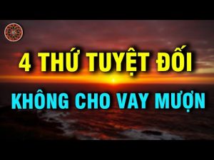 4 thu tuyet doi khong cho vay muon du than thiet den may - Xây Lăng Mộ đá, Xây Mộ đá