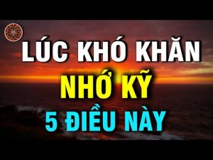 luc cuoc song be tac nho ngay 5 dao ly nay giup ban vuot moi kho khan - Xây Lăng Mộ đá, Xây Mộ đá