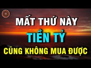 o doi co 3 thu mat di roi dung tien ty cung khong mua lai duoc - Xây Lăng Mộ đá, Xây Mộ đá